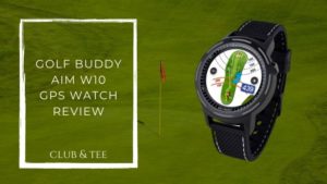 golf buddy aim w10 review - Clubs