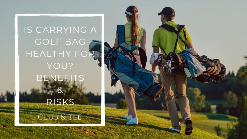 Is carrying a golf bag healthy for you