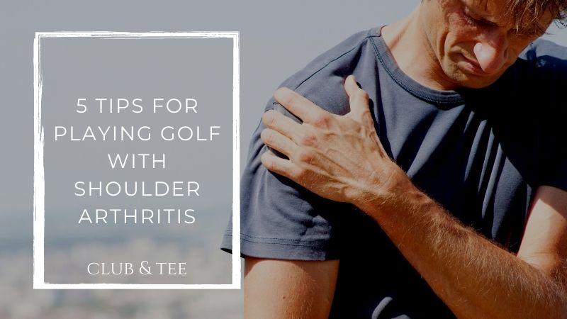 Playing golf with shoulder arthritis
