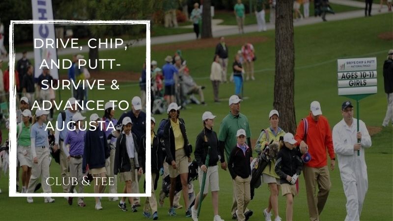 drive chip and putt - Drive, Chip, and Putt - Survive & Advance to Augusta